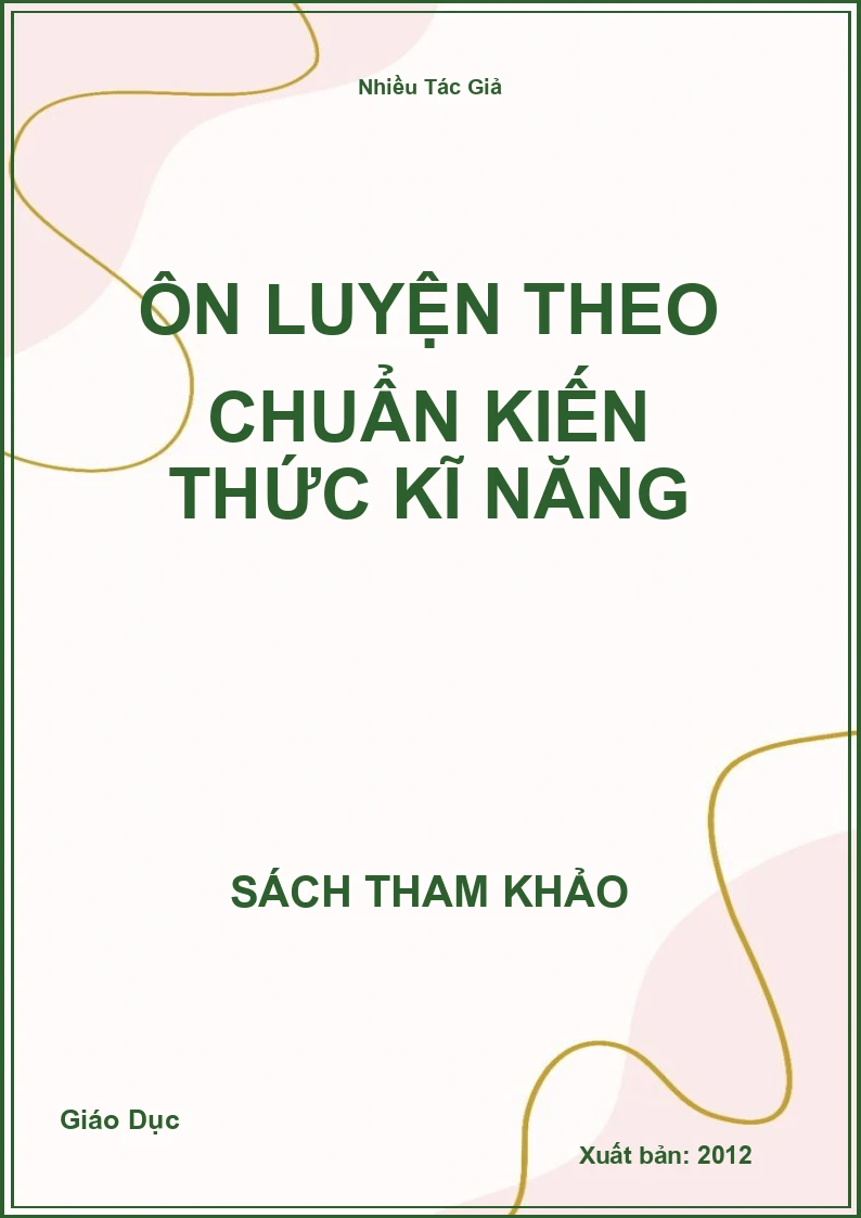 Ôn luyện theo chuẩn kiến thức kĩ năng