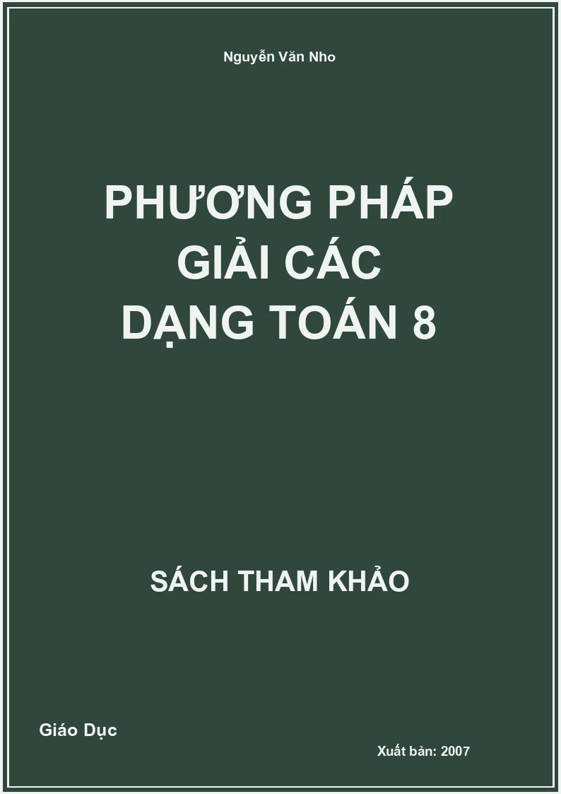 Phương Pháp Giải các dạng Toán 8