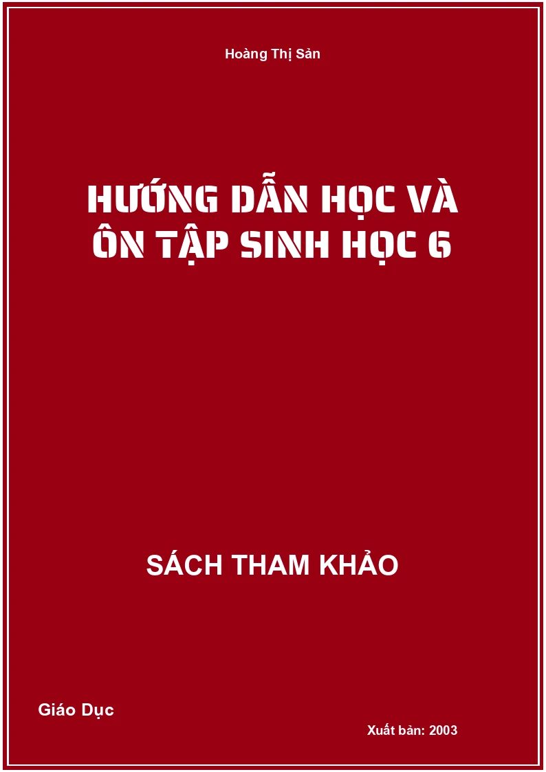 Hướng dẫn học và ôn tập Sinh học 6