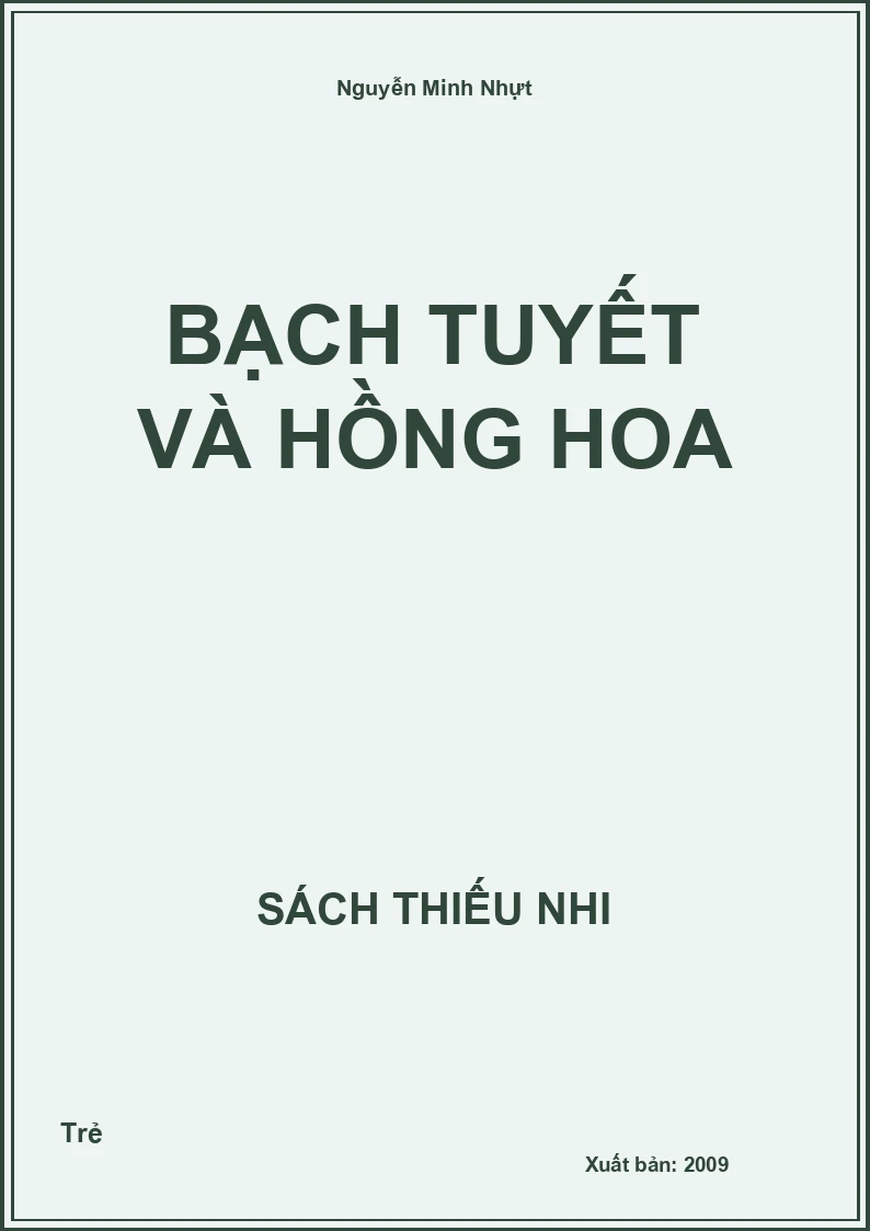 Bạch tuyết và hồng hoa