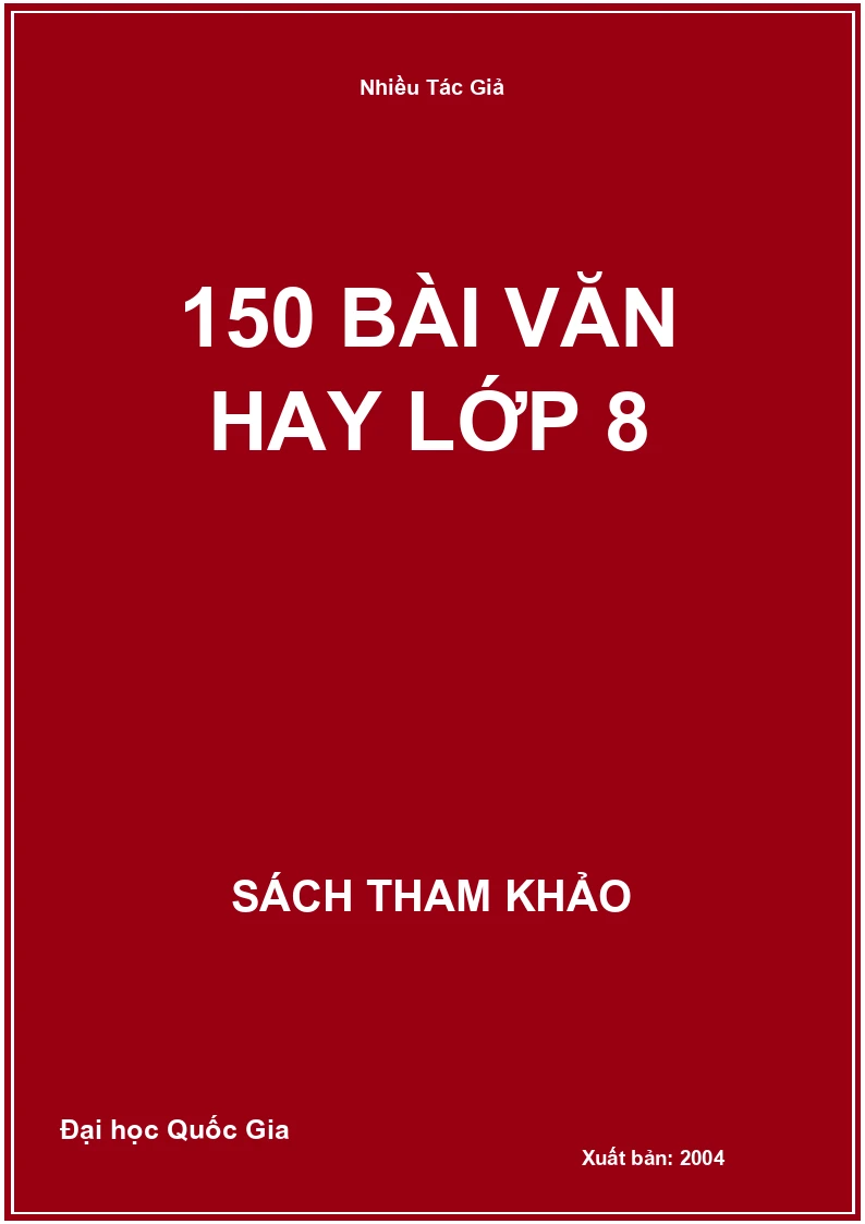 150 Bài văn hay lớp 8