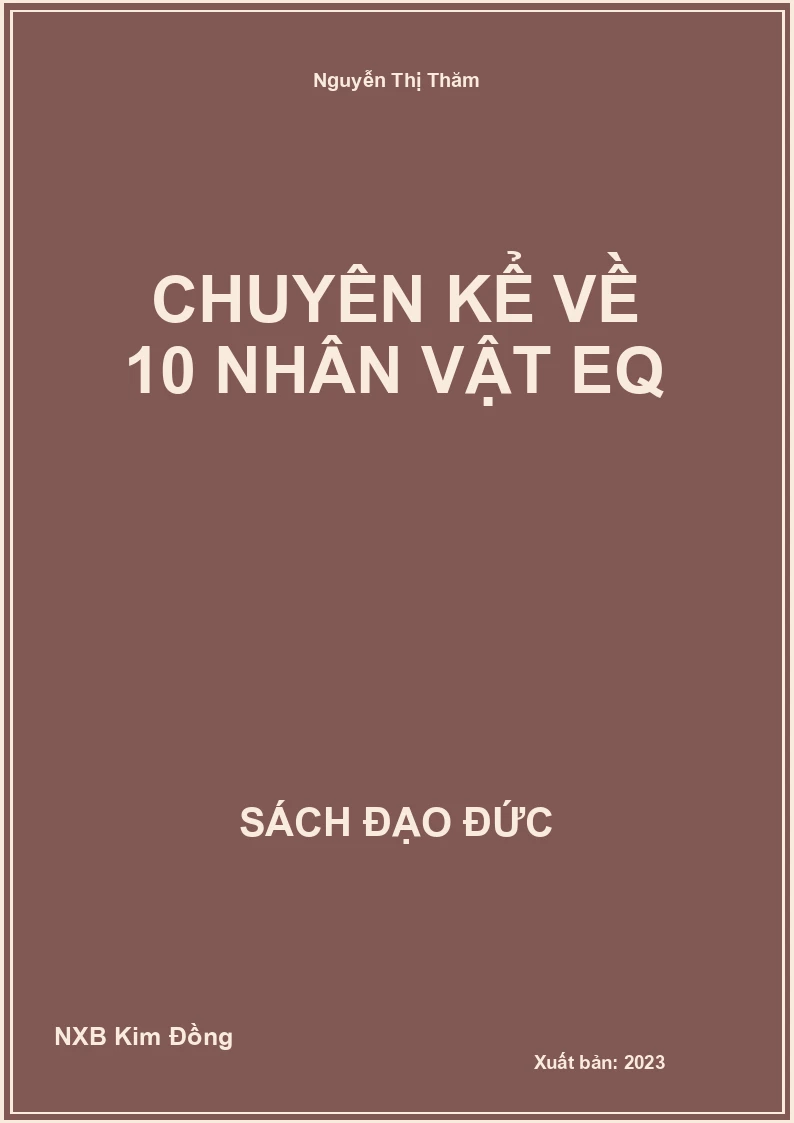 Chuyên kể về 10 nhân vật EQ