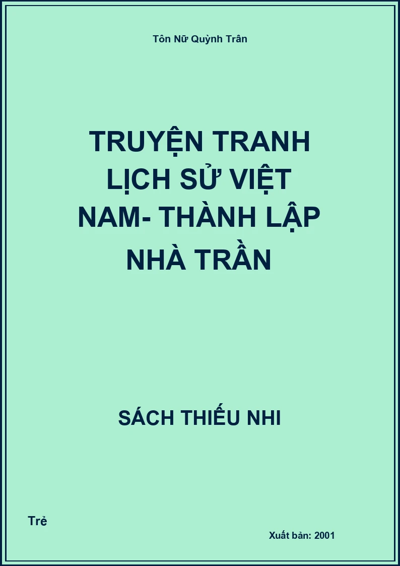 Truyện tranh Lịch Sử Việt Nam- Thành lập nhà trần