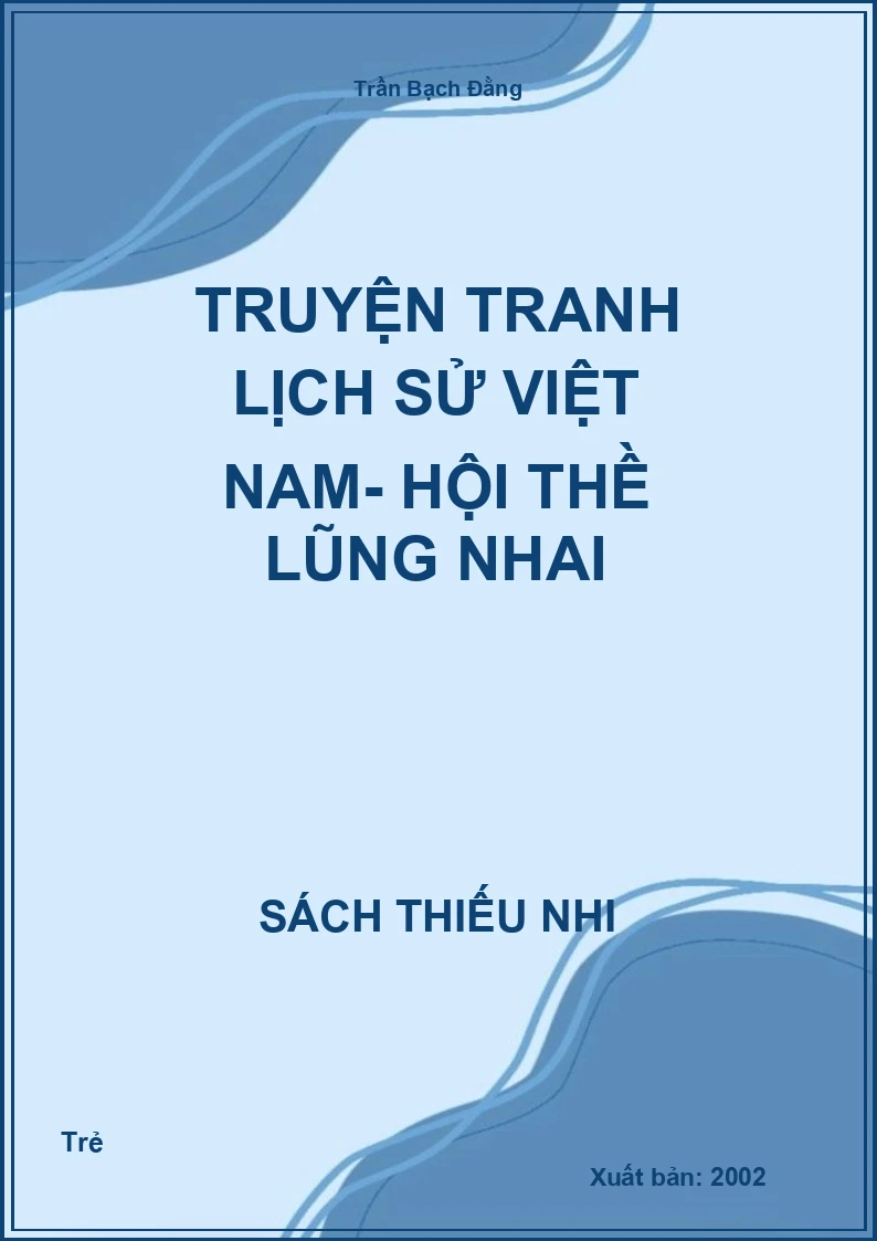 Truyện tranh Lịch Sử Việt Nam- Hội thề lũng nhai