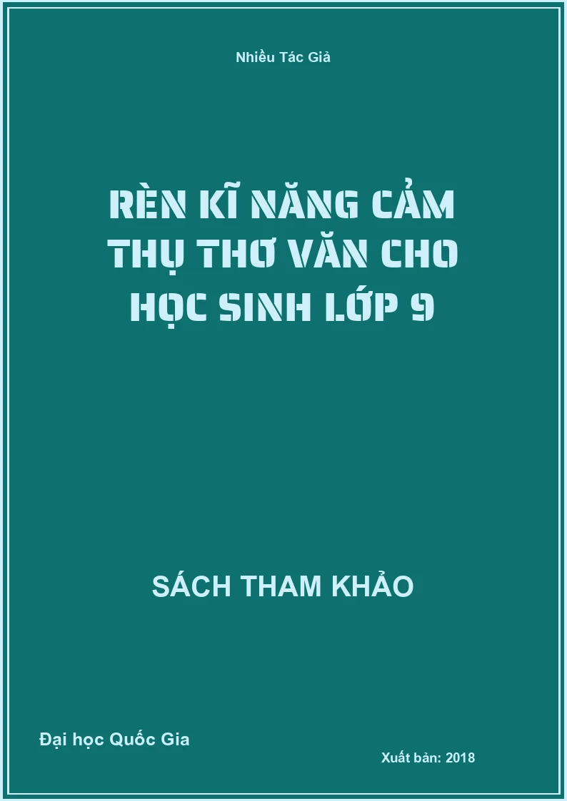 Rèn kĩ năng cảm thụ thơ văn cho học sinh lớp 9