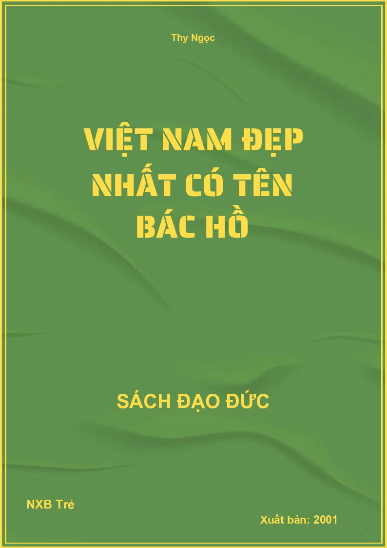 Việt Nam đẹp nhất có tên Bác Hồ