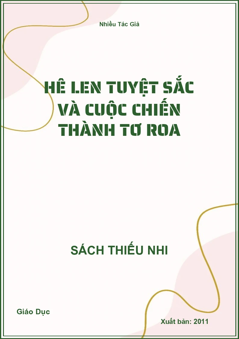 Hê len tuyệt sắc và cuộc chiến thành tơ roa