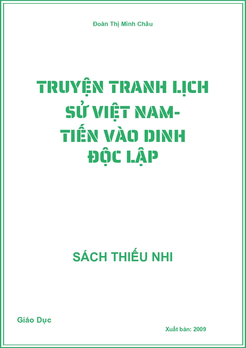 Truyện tranh Lịch Sử Việt Nam- Tiến vào dinh độc lập