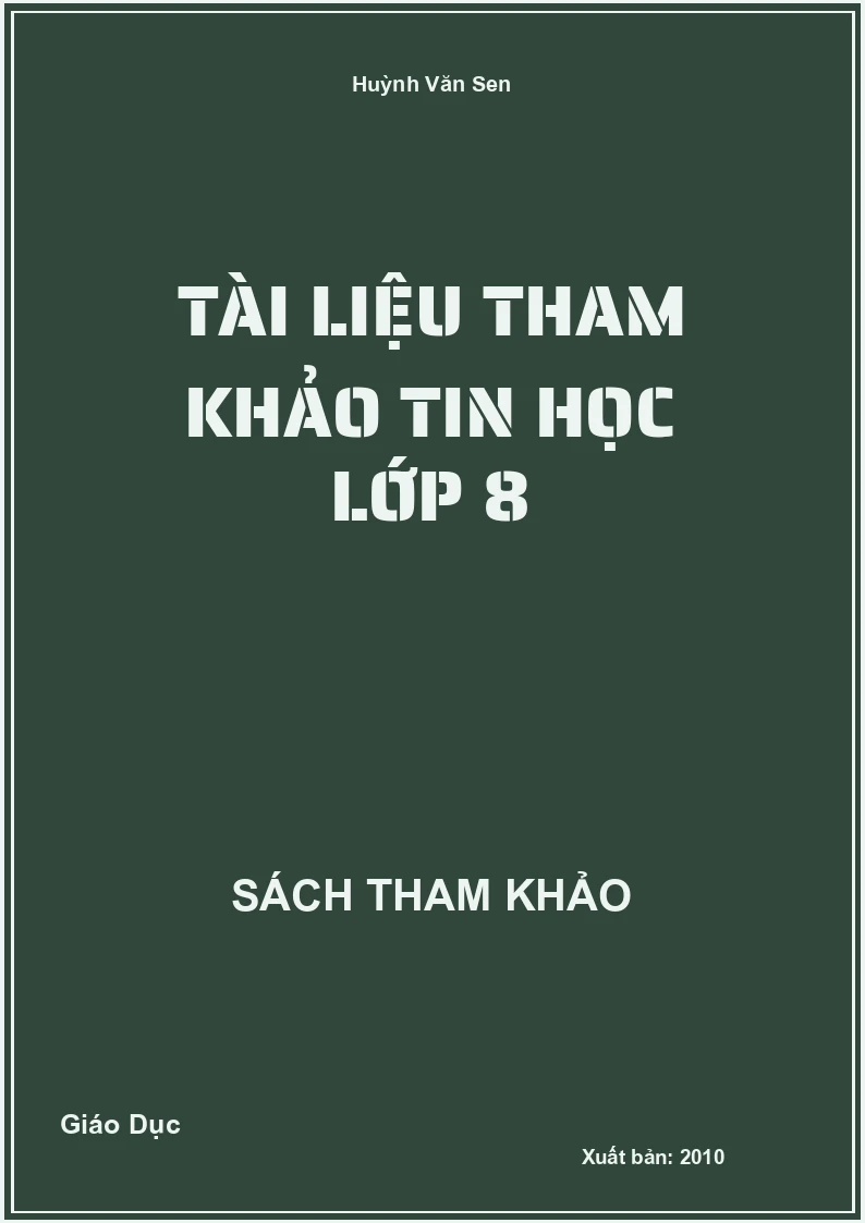 Tài liệu tham khảo tin học lớp 8