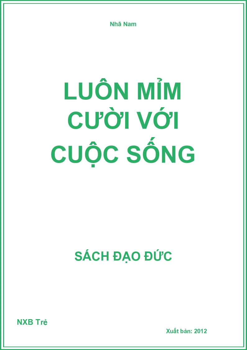 Luôn mỉm cười với cuộc sống