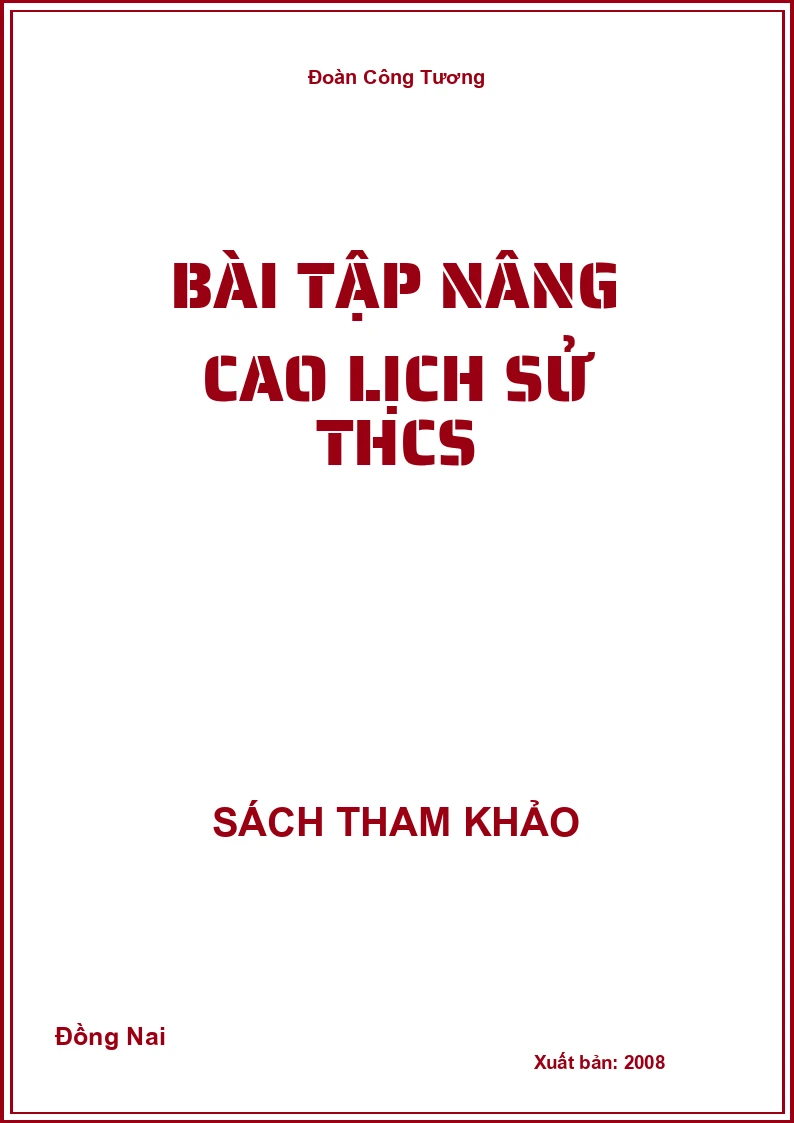 Bài tập nâng cao Lịch Sử THCS