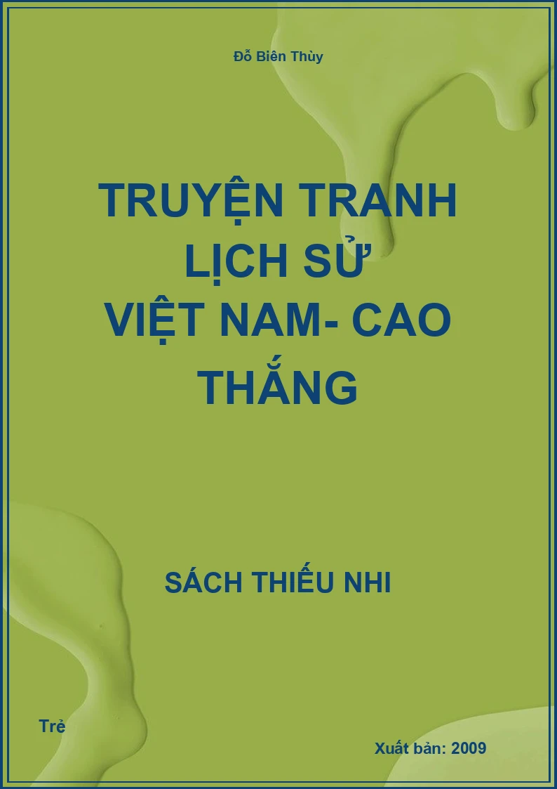 Truyện tranh Lịch Sử Việt Nam- Cao thắng