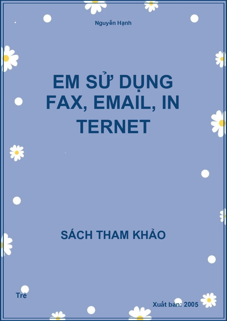 Em sử dụng FAX, Email, In ternet