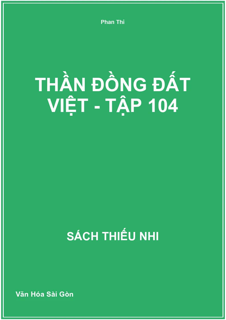 Thần đồng đất Việt - tập 104