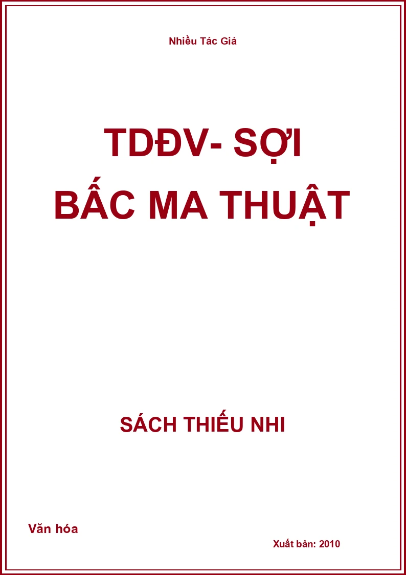 TDĐV- Sợi bấc ma thuật