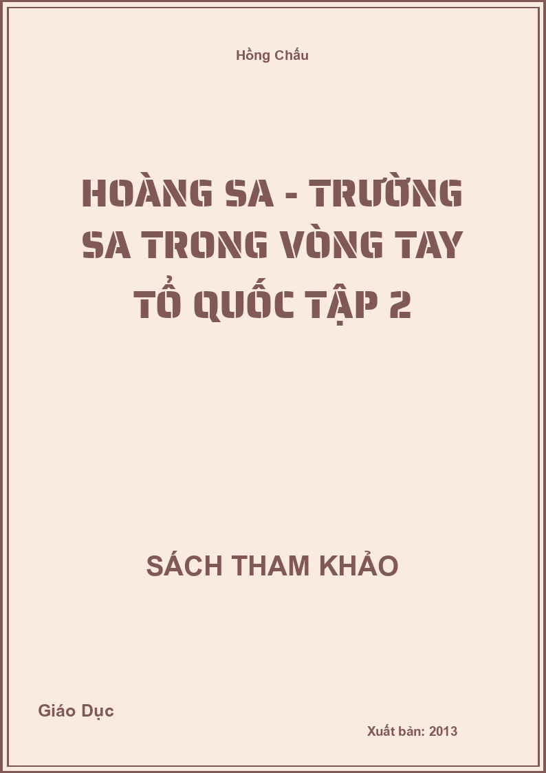 Hoàng sa - Trường sa trong vòng tay tổ quốc tập 2