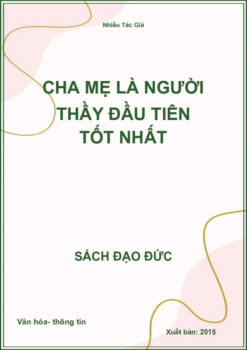 Cha mẹ là người thầy đầu tiên tốt nhất
