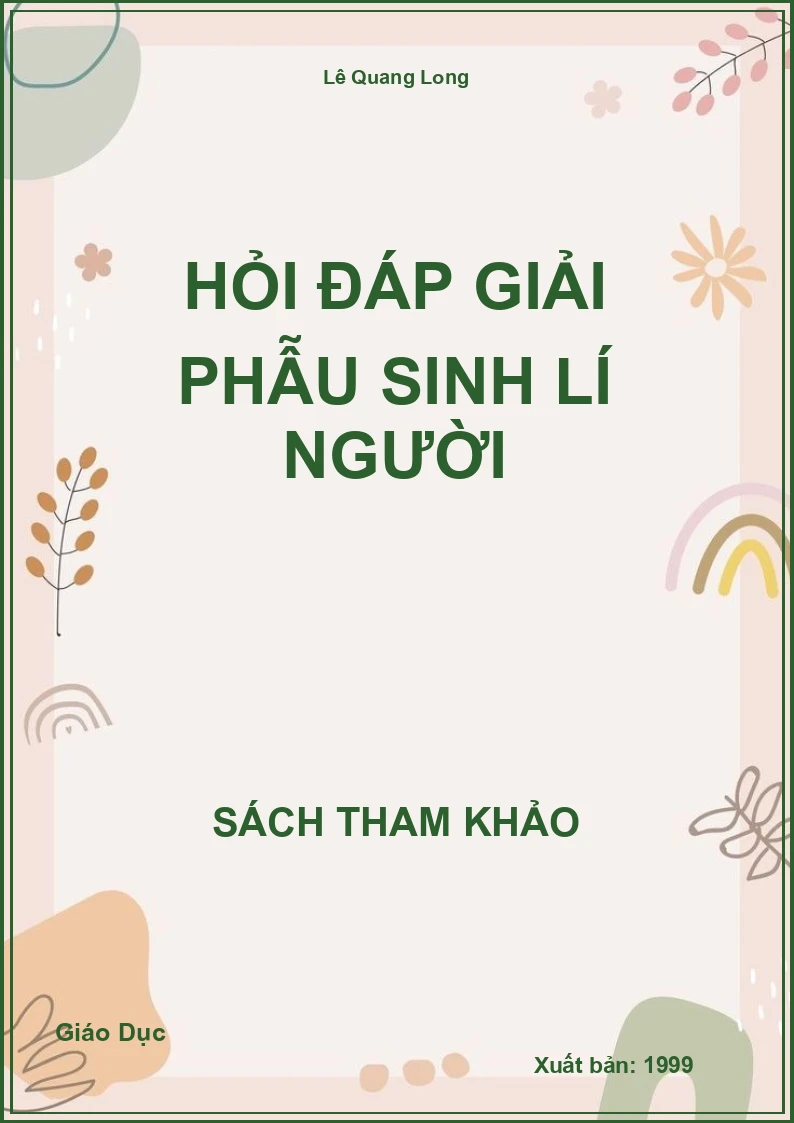 Hỏi đáp Giải phẫu sinh lí người