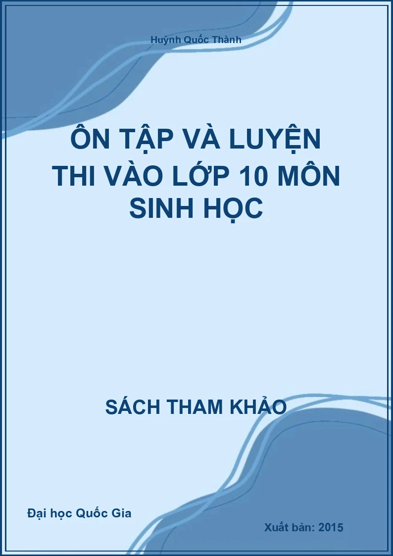 Ôn tập và luyện thi vào lớp 10 môn Sinh học