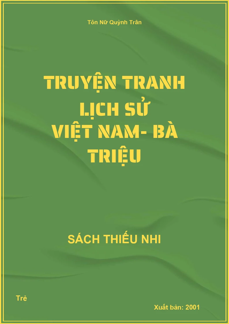 Truyện tranh Lịch Sử Việt Nam- Bà Triệu