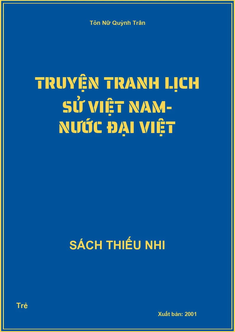 Truyện tranh Lịch Sử Việt Nam- Nước đại Việt