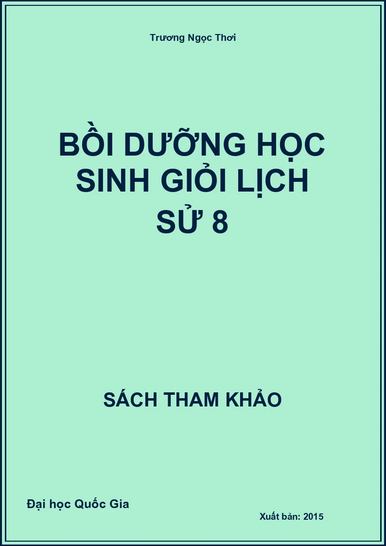 Bồi dưỡng học sinh giỏi Lịch Sử 8