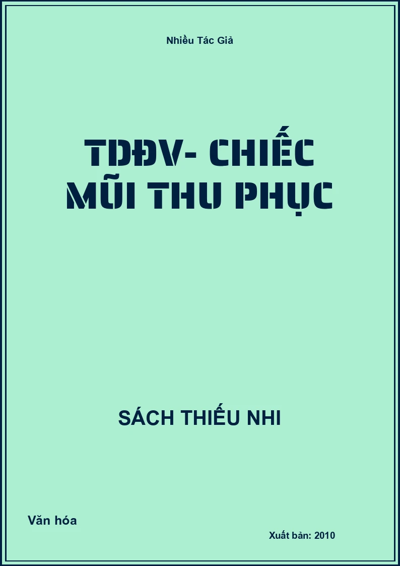 TDĐV- Chiếc mũi thu phục
