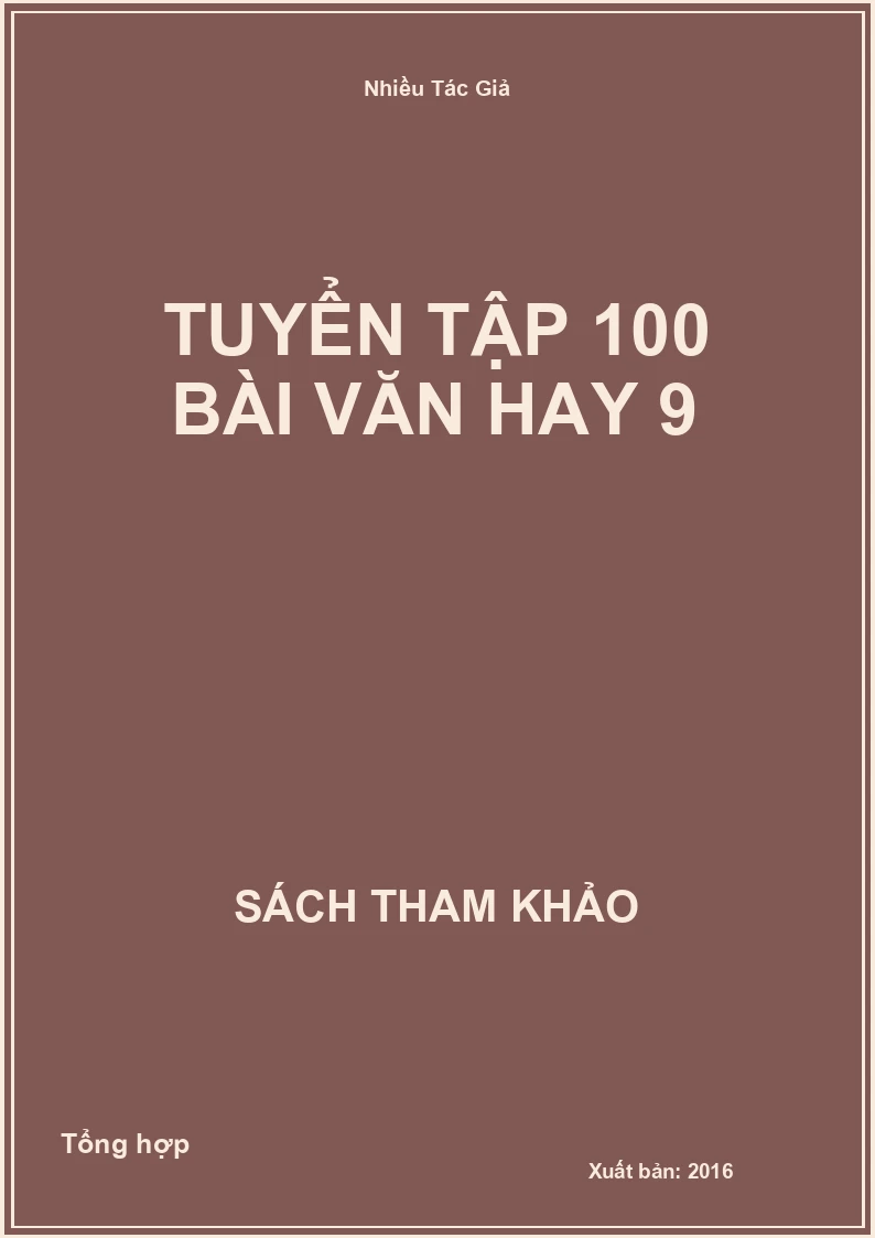 Tuyển tập 100 bài văn hay 9