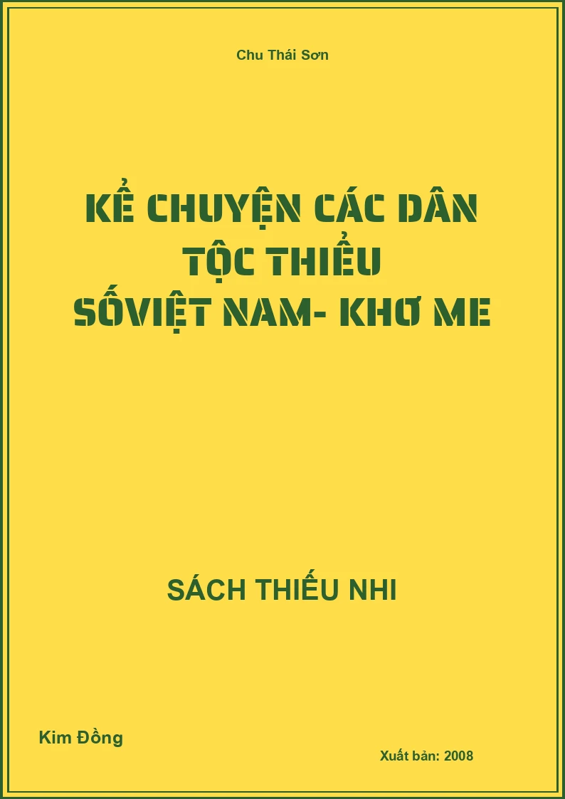 Kể chuyện các dân tộc Thiểu số Việt Nam- Khơ me
