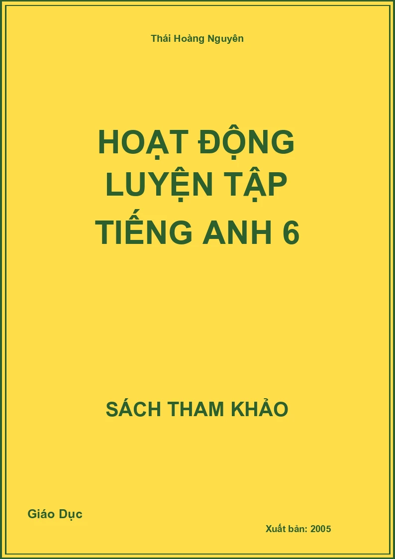 Hoạt động luyện tập Tiếng Anh 6