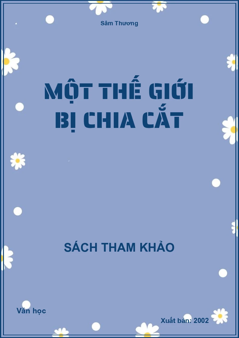 Một thế giới bị chia cắt