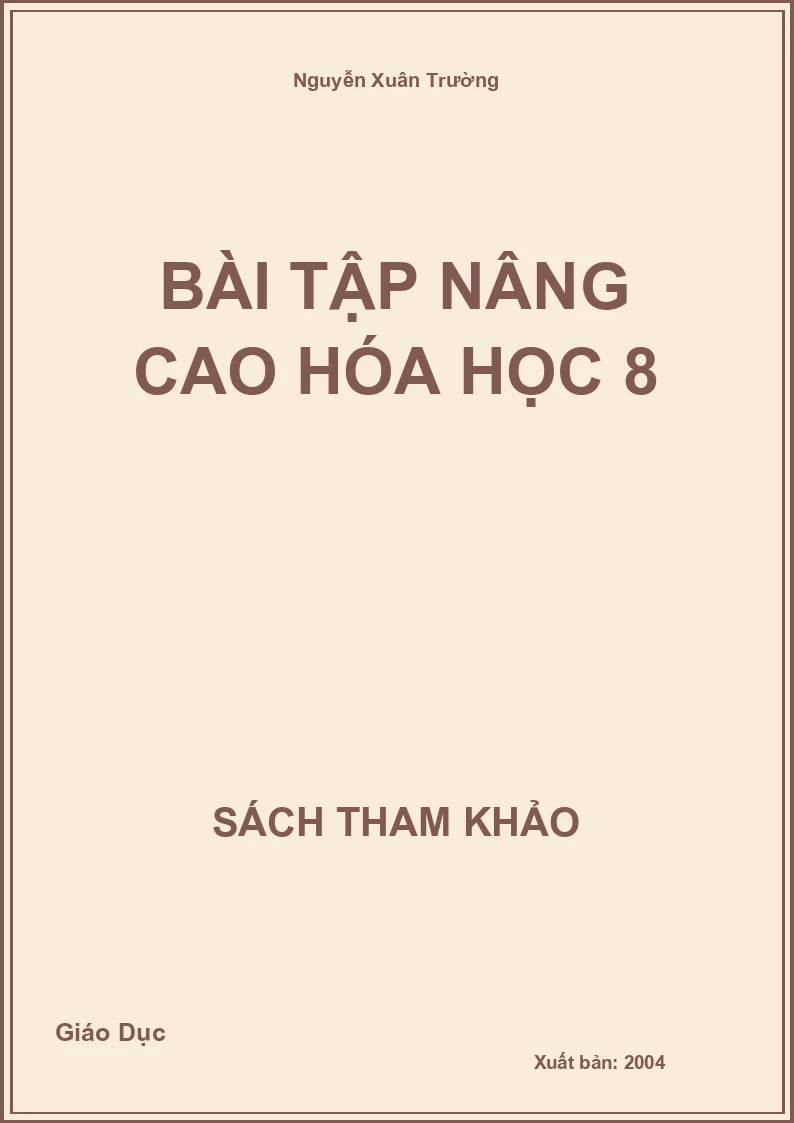 Bài tập nâng cao Hóa Học 8