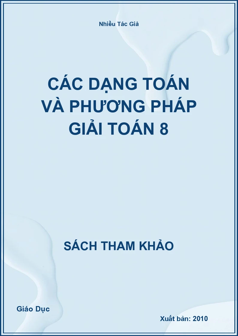 Các dạng Toán và phương Pháp Giải Toán 8