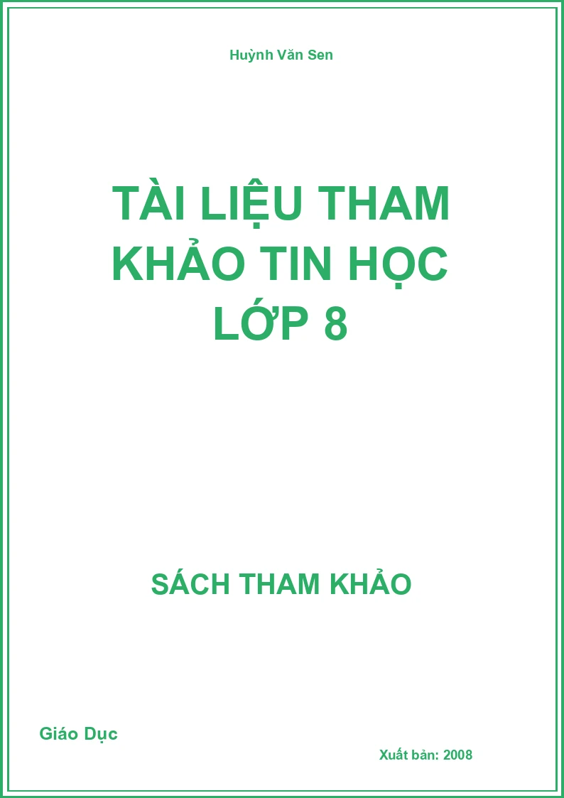 Tài liệu tham khảo tin học lớp 8