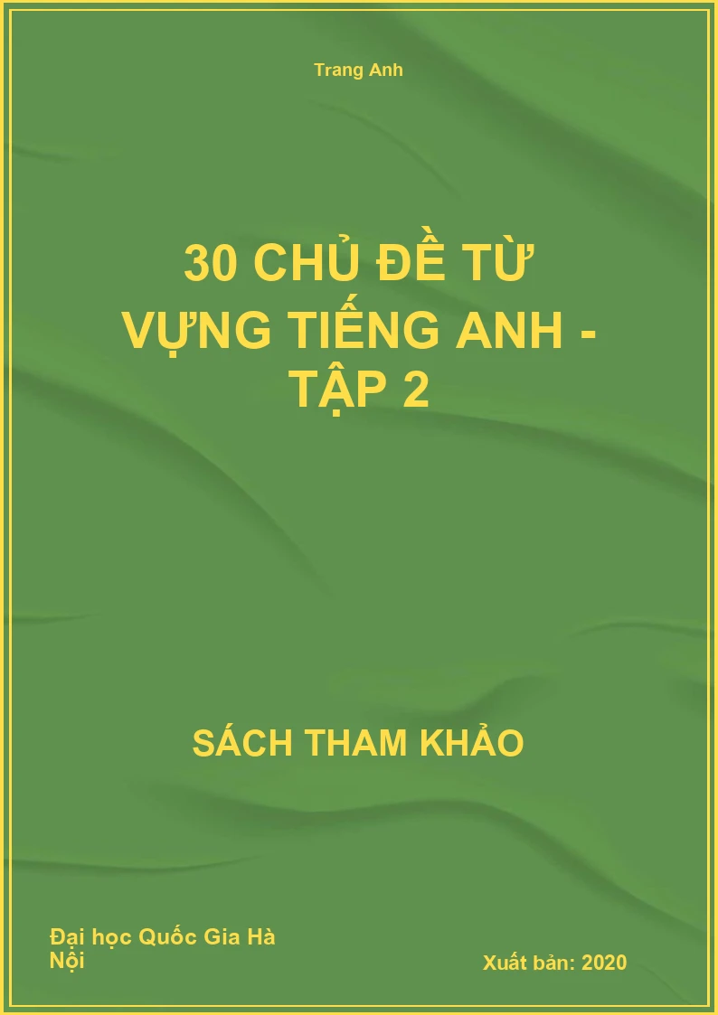30 chủ đề từ vựng Tiếng Anh - tập 2