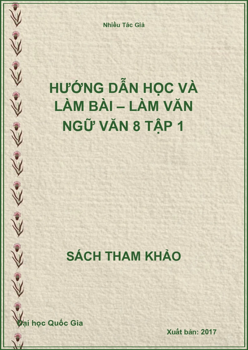 Hướng dẫn học và làm bài – Làm văn Ngữ văn 8 Tập 1