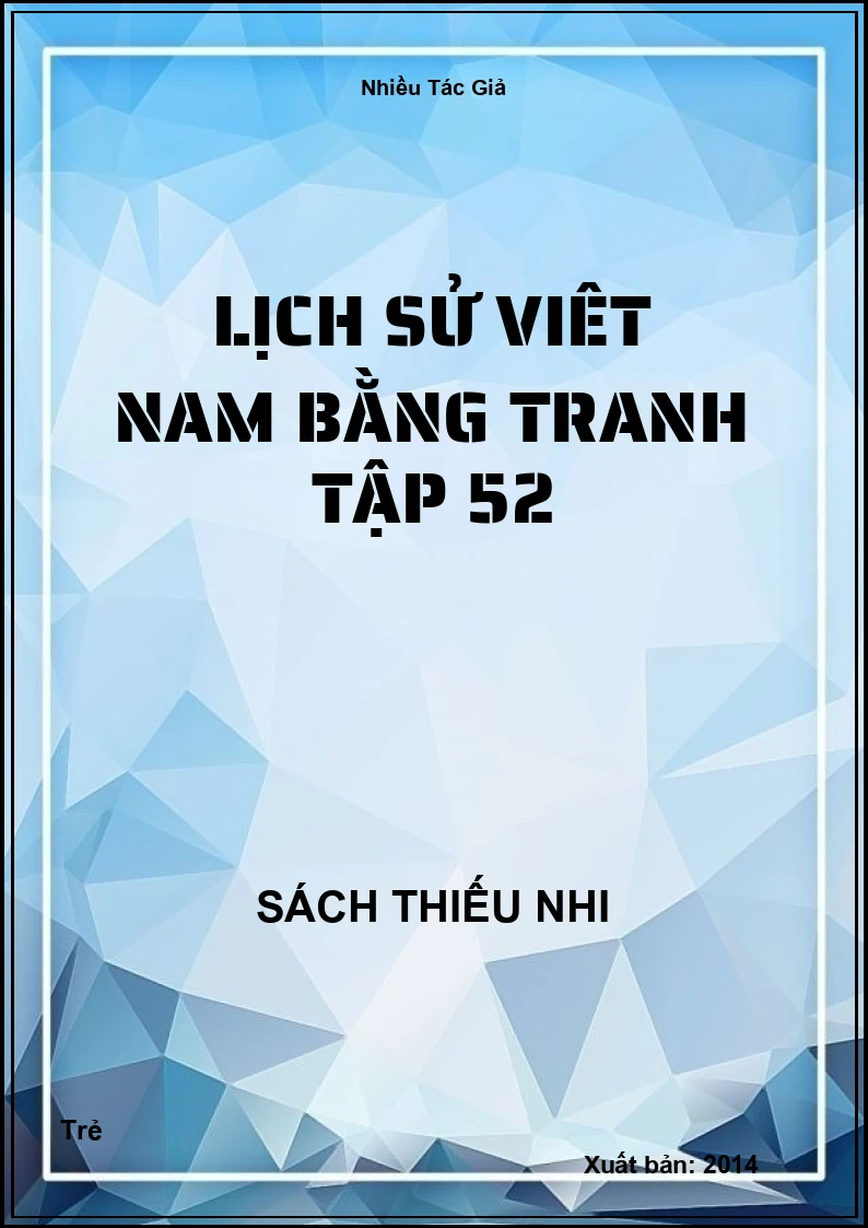 Lịch sử Viêt nam bằng tranh tập 52