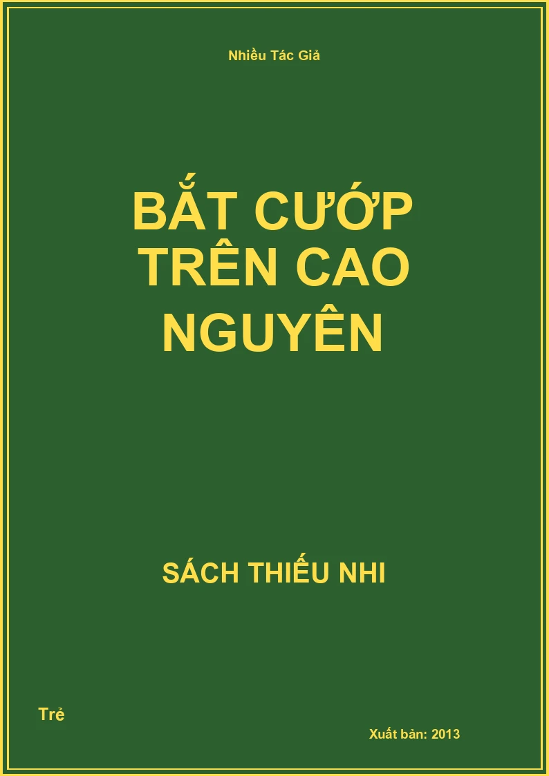 Bắt cướp trên cao nguyên