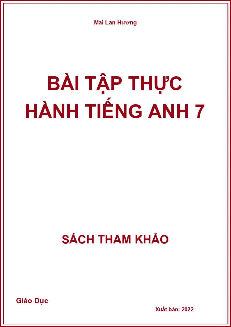 Bài tập thực hành Tiếng Anh 7