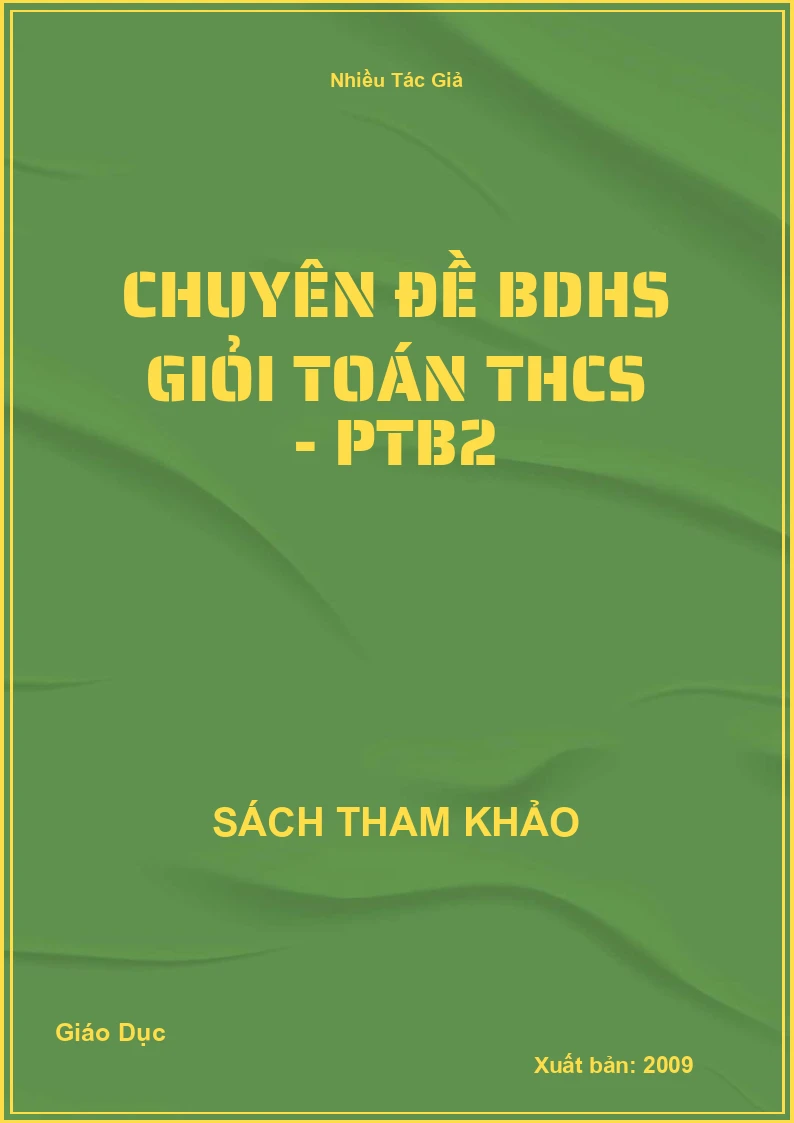 Chuyên đề BDHS Giỏi Toán THCS - ptb2