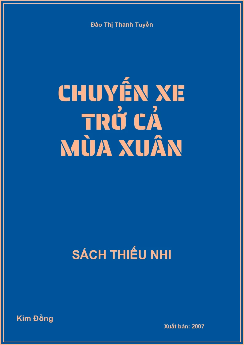 Chuyến xe trở cả mùa xuân