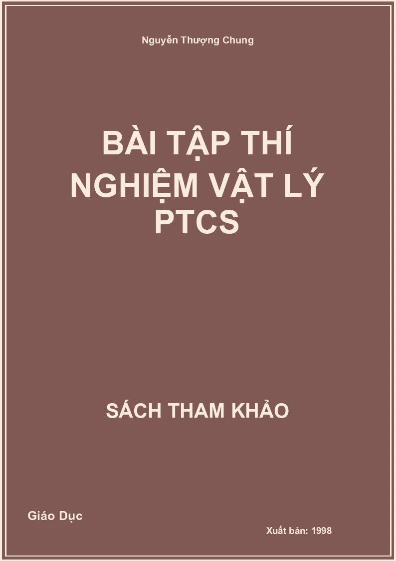 Bài tập thí nghiệm Vật Lý PTCS