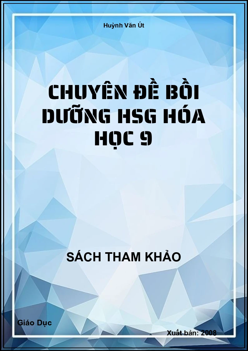 Chuyên đề bồi dưỡng HSG Hóa Học 9
