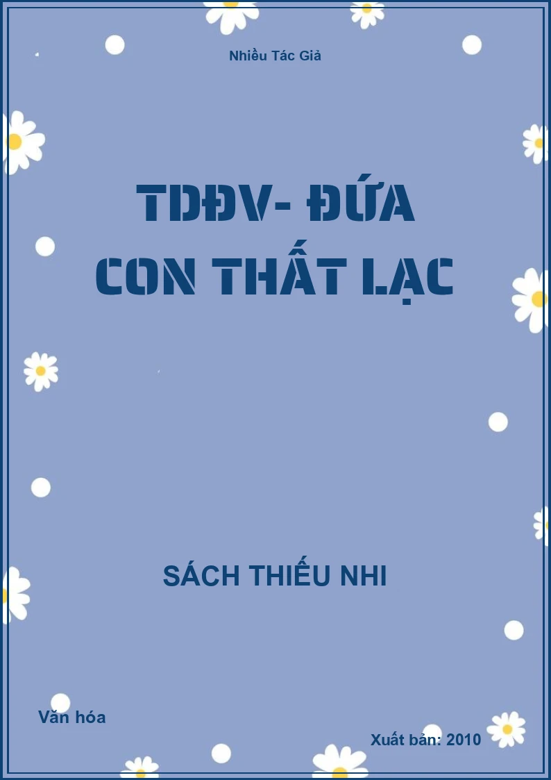 TDĐV- Đứa con thất lạc