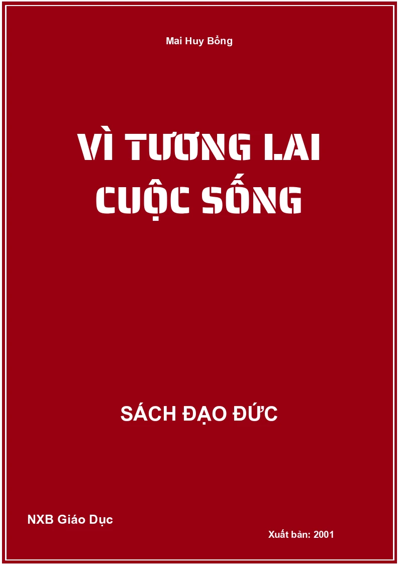 Vì tương lai cuộc sống