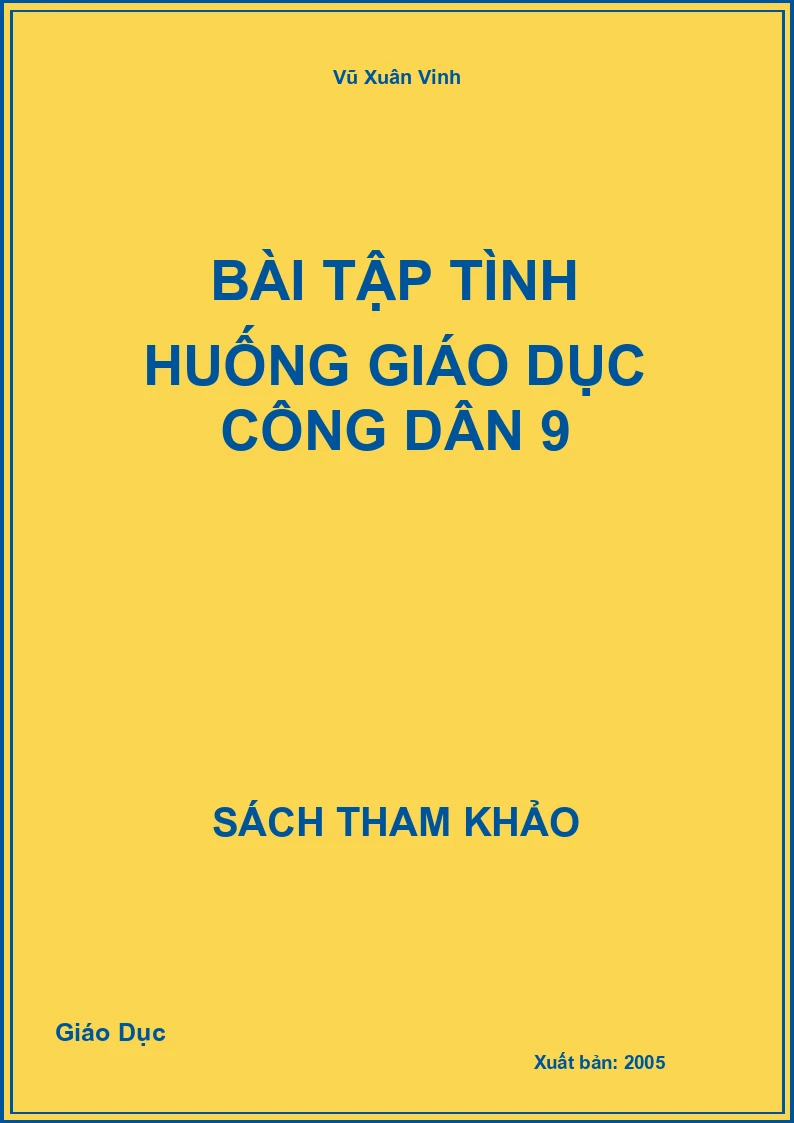 Bài tập tình huống Giáo Dục Công Dân 9
