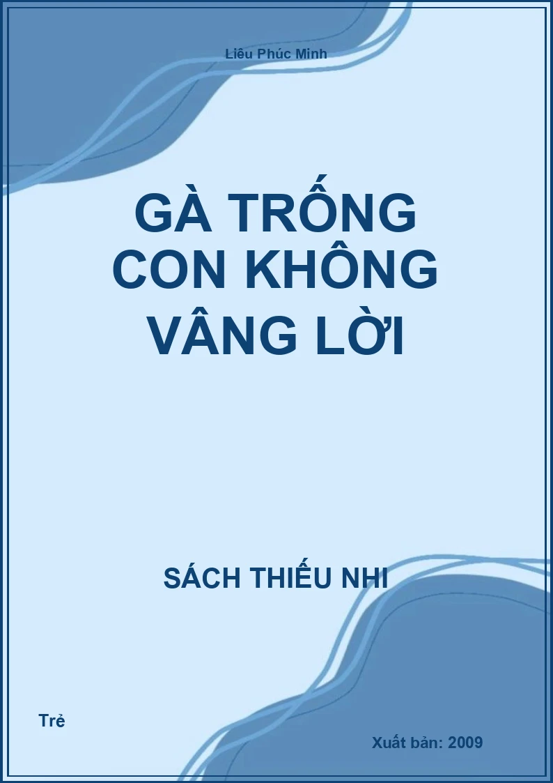 Gà trống con không vâng lời