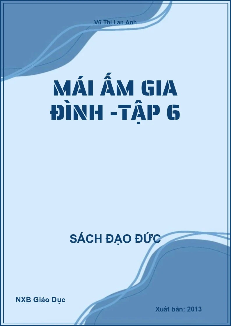 Mái ấm gia đình -tập 6