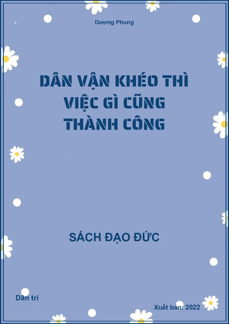 Dân vận khéo thì việc gì cũng thành công