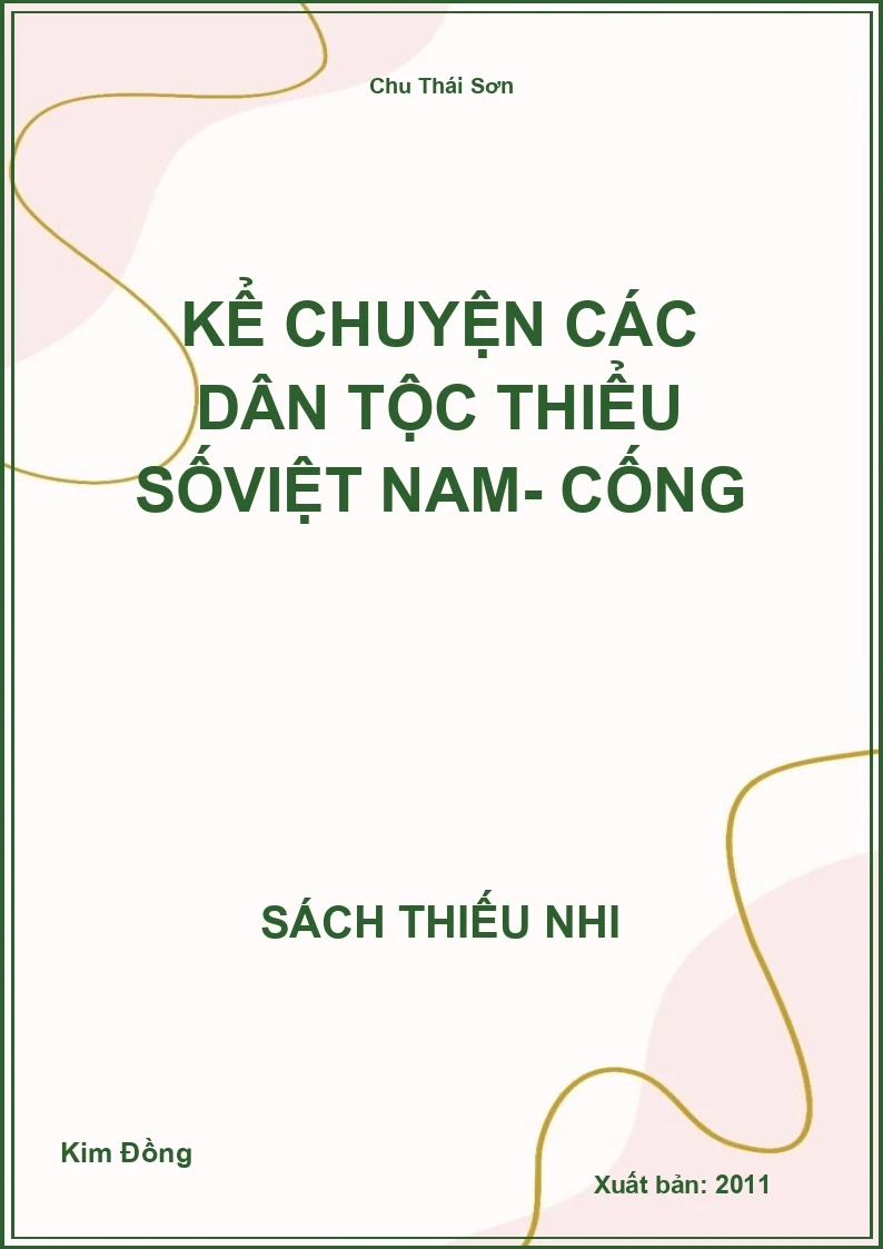 Kể chuyện các dân tộc Thiểu số Việt Nam- Cống